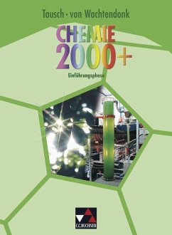 Chemie 2000+ Nordrhein-Westfalen. Einführungsphase Sek II - Bohrmann-Linde, Claudia; Buric, Ralf; Krees, Simone; Krollmann, Patrick; Schmitz, Wolfgang