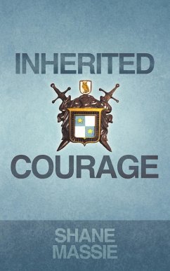 Inherited Courage - Massie, Shane