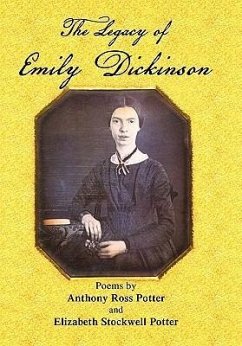 The Legacy of Emily Dickinson - Potter, Anthony Ross