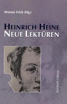 Heinrich Heine, Neue Lektüren