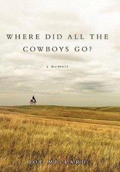 Where Did All the Cowboys Go? - Millard, Joe