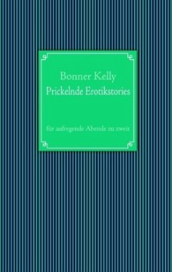 Prickelnde Erotikstories - Kelly, Bonner