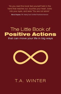 The Little Book of Positive Actions - Winter, T. A.