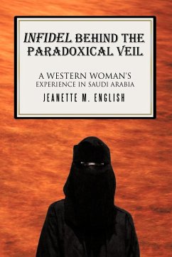 INFIDEL BEHIND THE PARADOXICAL VEIL - English, Jeanette M.