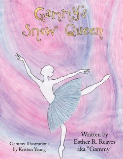 Gammy's Snow Queen - Reaves, Esther R.