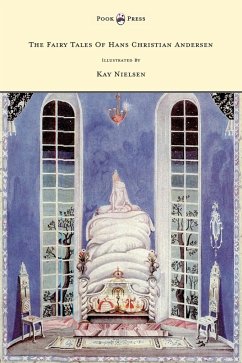 The Fairy Tales of Hans Christian Andersen - Illustrated by Kay Nielsen - Andersen, Hans Christian
