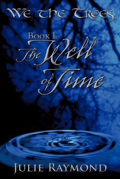 We the Trees Book I the Well of Time