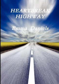 Heartbreak Highway - Daniels, Emma