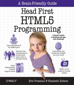 Head First HTML5 Programming - Freeman, Eric T.; Robson, Elisabeth