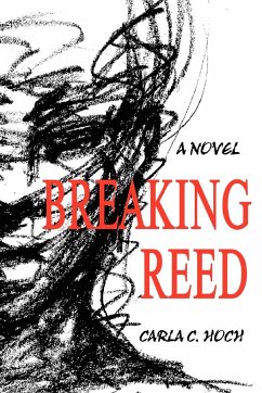 Breaking Reed - Hoch, Carla C.
