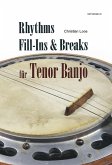 Rhythms, fill-Ins & Breaks für Tenor Banjo, m. Audio-CD