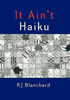 It Ain't Haiku - Blanchard, Rj