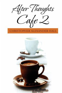 After Thoughts Cafe 2 - Hall, Christopher Alexander