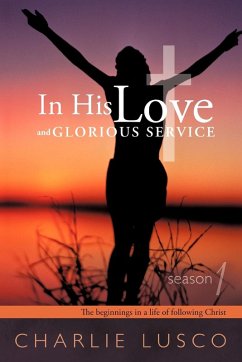 In His Love and Glorious Service - Lusco, Charlie