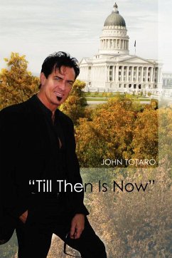 Till Then Is Now - Totaro, John