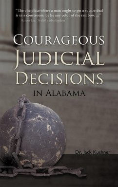 Courageous Judicial Decisions in Alabama - Kushner, Jack