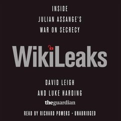 WikiLeaks: Inside Julian Assange's War on Secrecy - Leigh, David; Harding, Luke