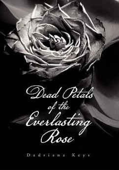 Dead Petals of the Everlasting Rose