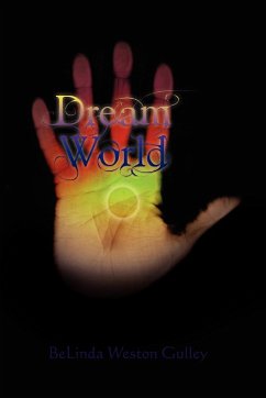 Dream World - Gulley, Belinda Weston