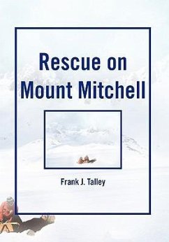 Rescue on Mount Mitchell - Talley, Frank J.