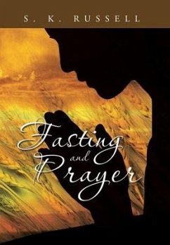 Fasting and Prayer - Russell, S. K.