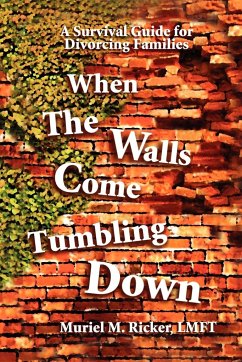 When the Walls Come Tumbling Down - Ricker, Muriel M.