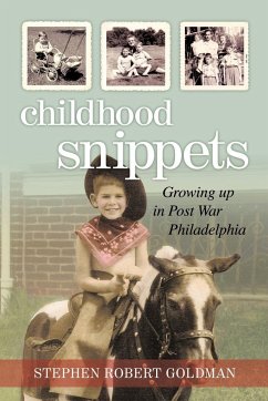 Childhood Snippets - Goldman, Stephen Robert
