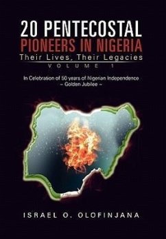 20 Pentecostal Pioneers in Nigeria - Olofinjana, Israel O.