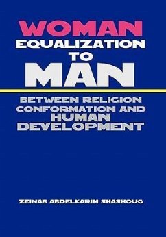 Woman Equalization to Man Between Religion Conformation and Human Development - Shashoug, Zeinab Abdelkarim