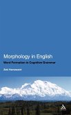 Morphology in English Morphology in English