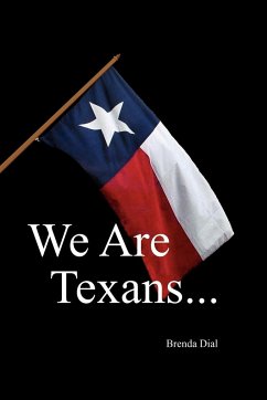 We Are Texans - Dial, Brenda