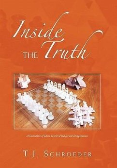 INSIDE THE TRUTH - Schroeder, T. J.