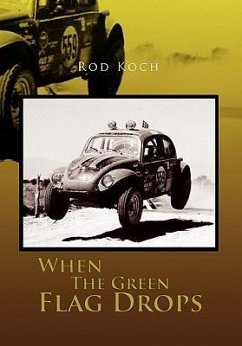 When the Green Flag Drops - Koch, Rod