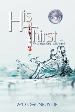 His Thirst - Ogunbuyide, Ayo