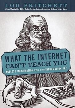 What the Internet Can't Teach You - Pritchett, Lou