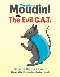 Marvelous Moudini vs. The Evil C.A.T. - Lahoud, Candice Nicole