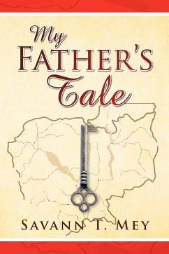 My Father's Tale - Mey, Savann T.