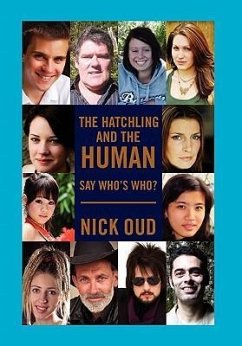 The Hatchling and the Human - Oud, Nick