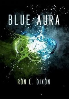 Blue Aura - Dixon, Ron L.