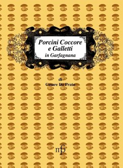 Cover Porcini Coccore e Galletti in Garfagnana