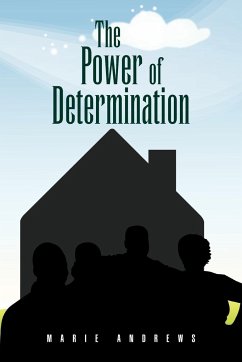 The Power of Determination - Andrews, Marie