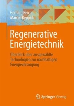 Regenerative Energietechnik - Reich, Gerhard; Reppich, Marcus