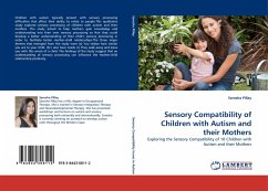 Sensory Compatibility of Children with Autism and their Mothers - Pillay, Sarosha