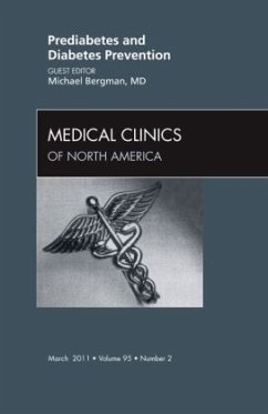 Prediabetes and Diabetes Prevention, An Issue of Medical Clinics of North America - Bergman, Michael I