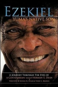 Ezekiel, Yuma's Native Son - Dean, Kevan N.; Brown, Terry L.