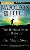 The Richest Man in Babylon & the Magic Story: Two Classic Parables about Achieving Wealth and Personal Success