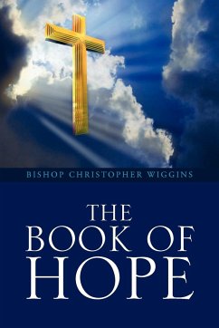 The Book of Hope - Wiggins, Bishop Christopher