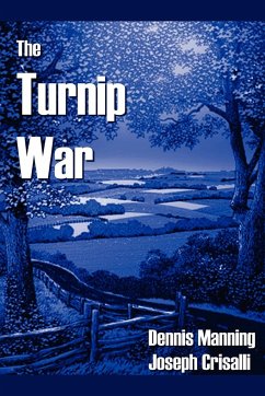 The Turnip War - Manning, Dennis; Crisalli, Joseph