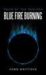 Blue Fire Burning - Bild 1