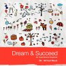 Dream and Succeed - Bild 1